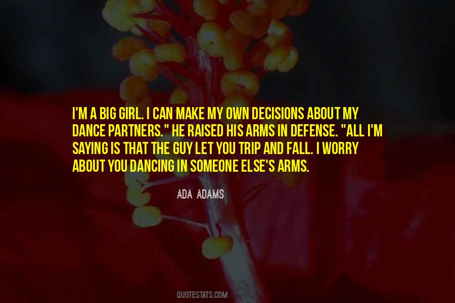 Big Girl Quotes #1200583