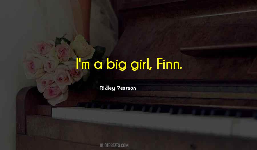 Big Girl Quotes #343193