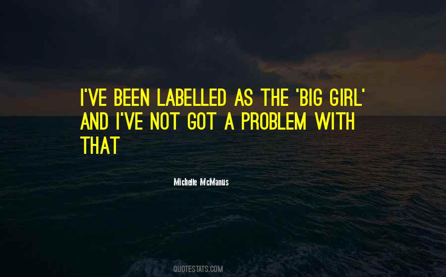 Big Girl Quotes #451263