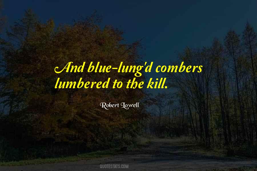 Quotes About Lung #148066