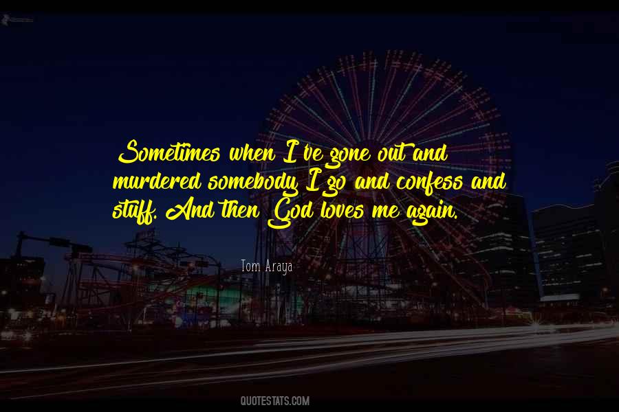 Confess Love Quotes #326031
