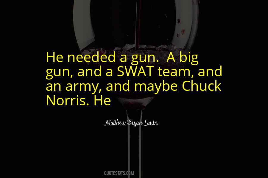 Big Gun Quotes #1195357