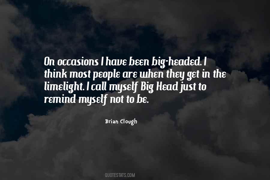 Big Headed Quotes #618901