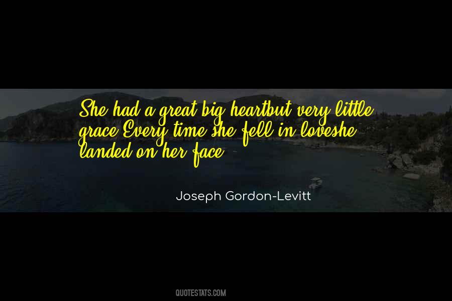 Big Heart Quotes #154482
