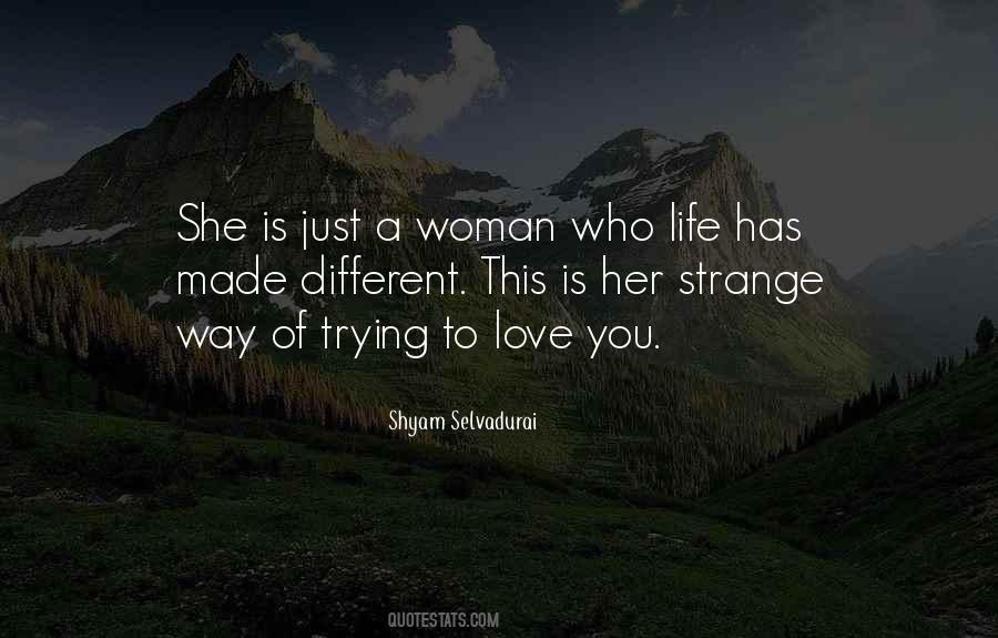 Strange Woman Quotes #1545466