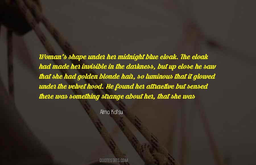 Strange Woman Quotes #273229