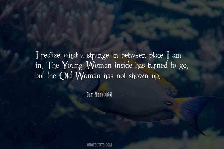 Strange Woman Quotes #768302