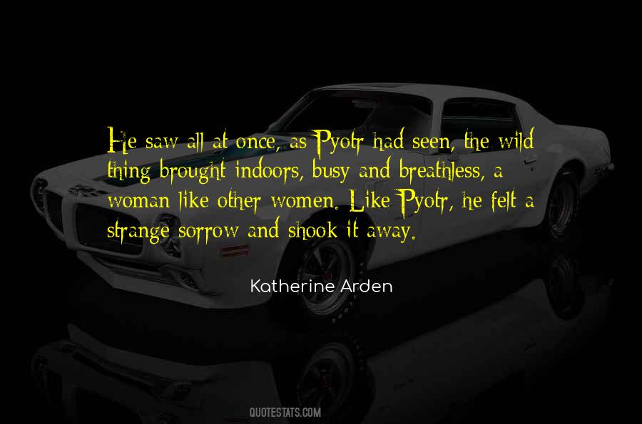 Strange Woman Quotes #785741