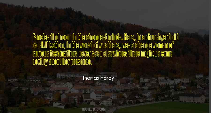 Strange Woman Quotes #873421