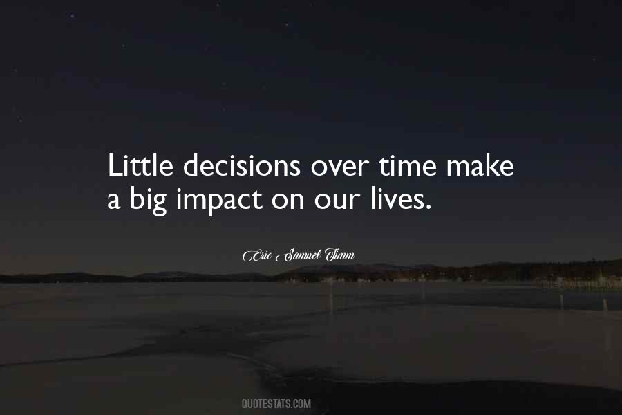 Big Impact Quotes #222018