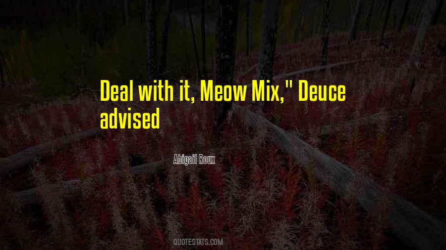 Meow Mix Quotes #740590