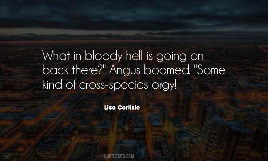 Hell Is Going Quotes #291616