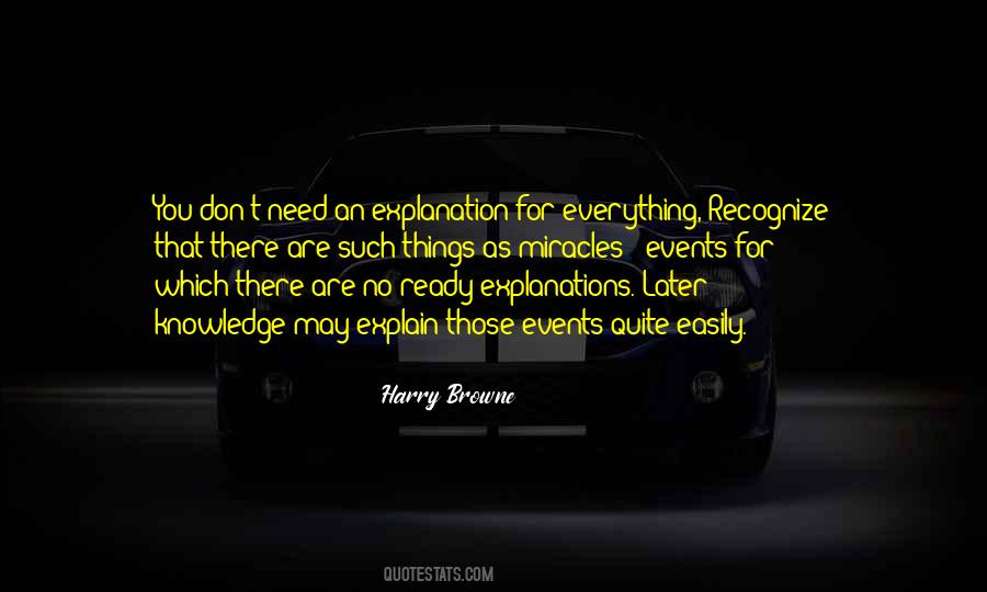 No Need For Explanation Quotes #1553442
