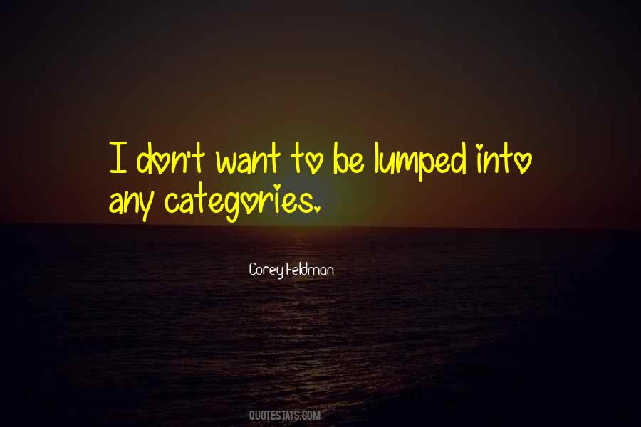 Quotes About Lumped #1005995