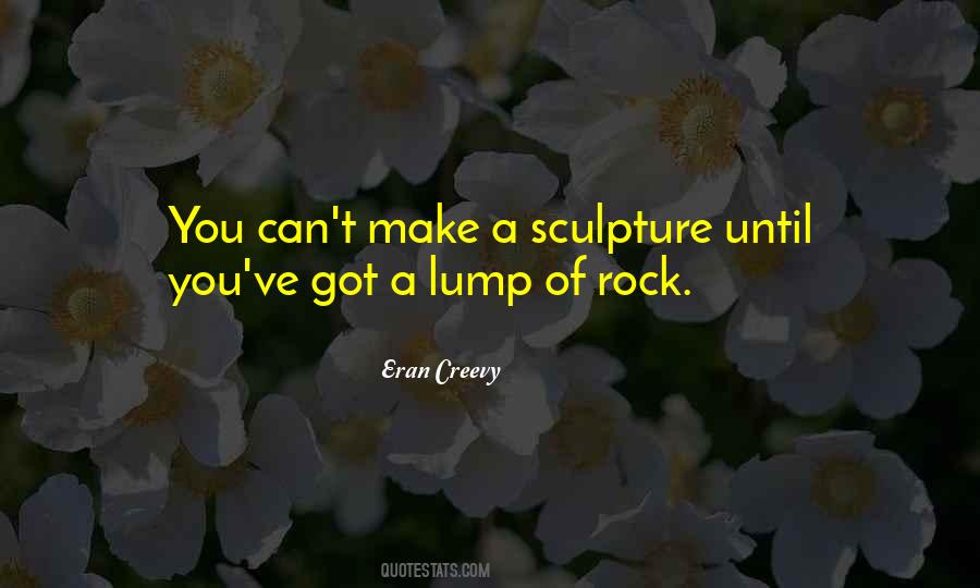 Quotes About Lump #1701622