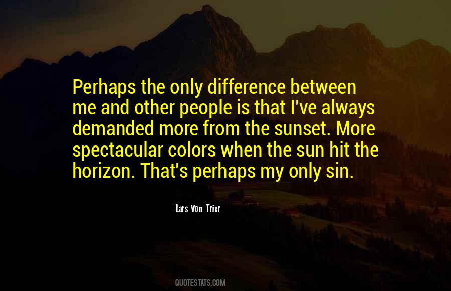 Colors Of The Sunset Quotes #1074037