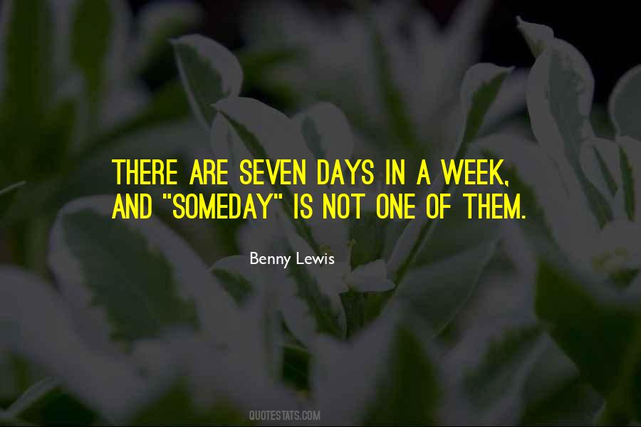 Days In A Week Quotes #1431394