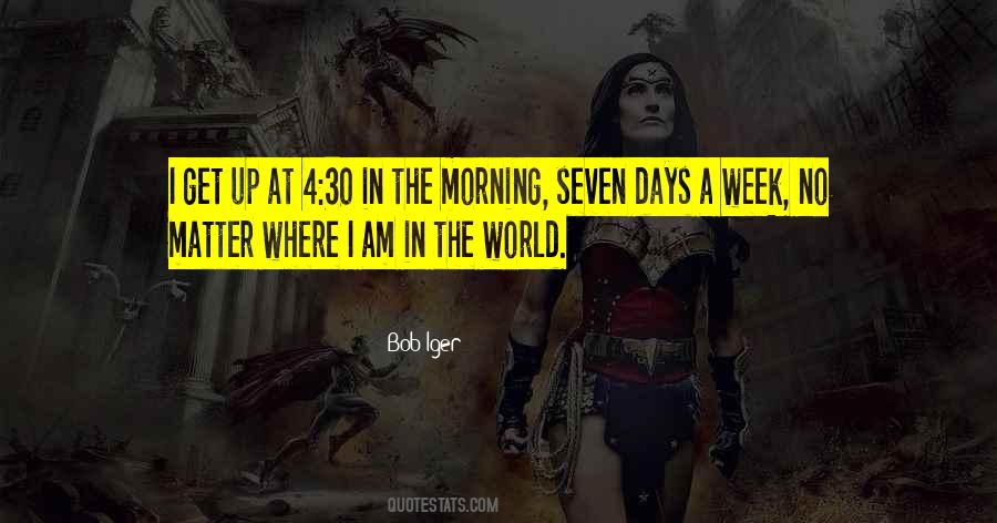 Days In A Week Quotes #369350