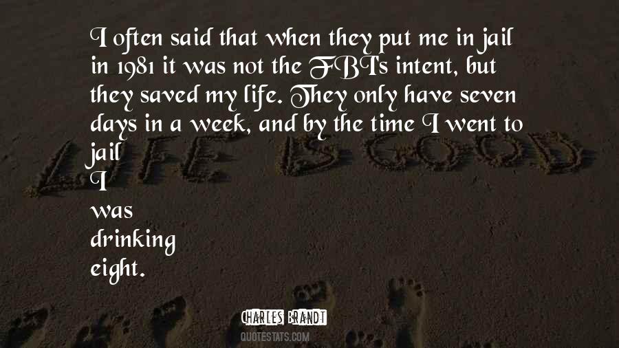 Days In A Week Quotes #970205