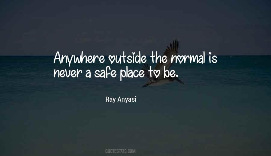 Safe Place Quotes #386089