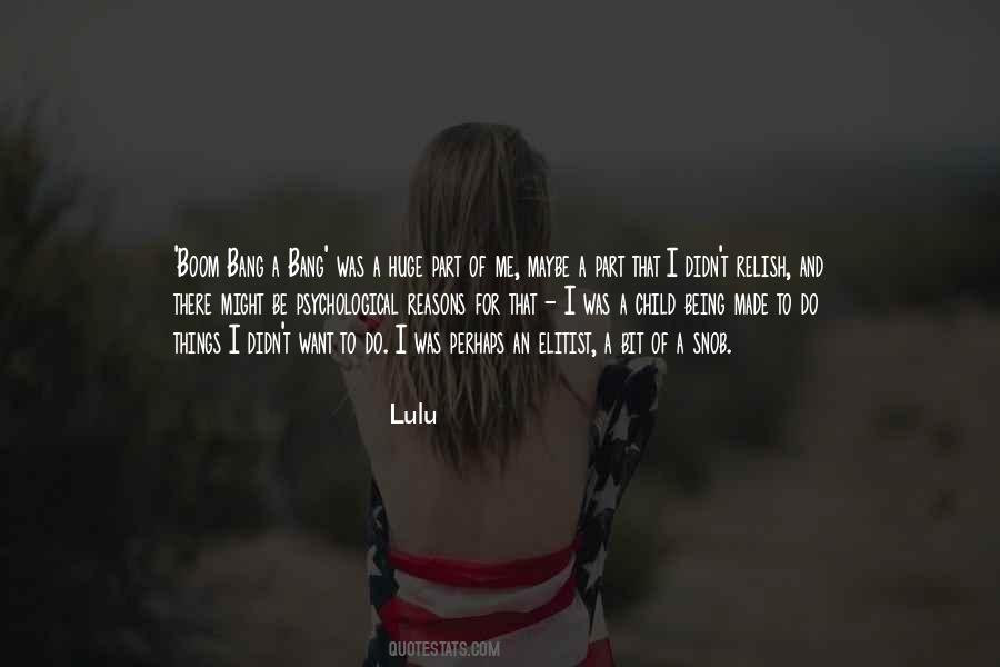 Quotes About Lulu #1209416