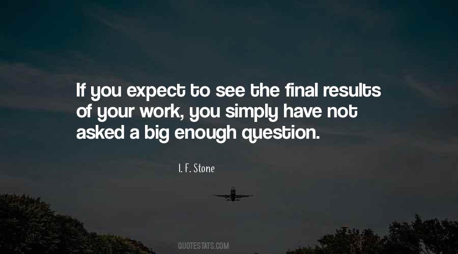 Big Results Quotes #85234