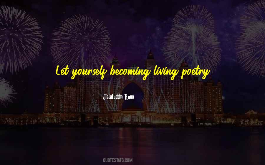 Rumi Poetry Quotes #1334794