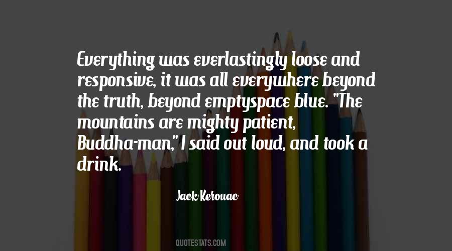 Beyond Emptyspace Blue Quotes #1758465