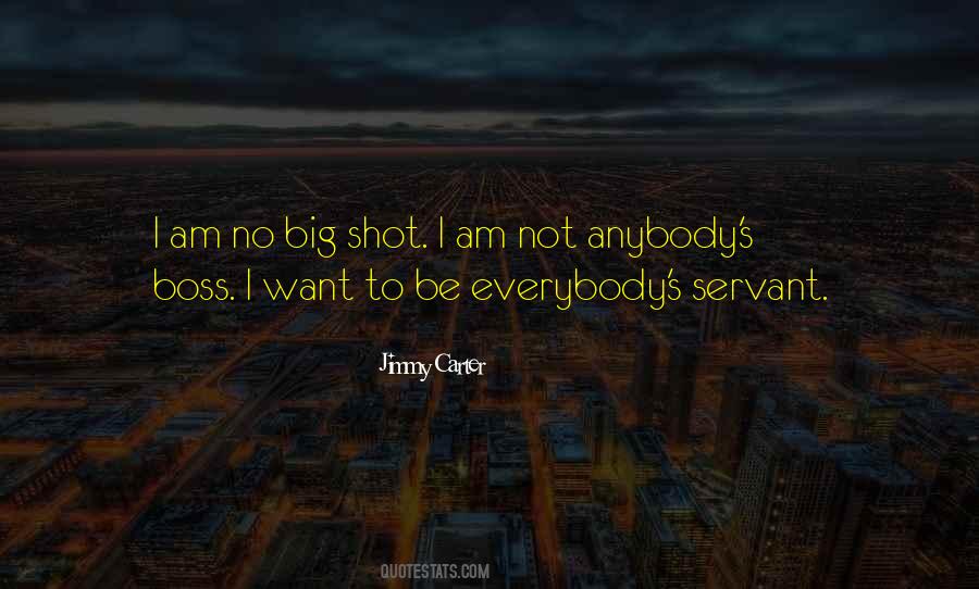 Big Shot Quotes #1544905