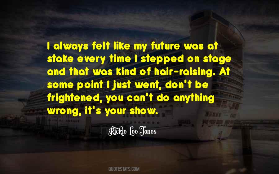 Hair Raising Quotes #401058