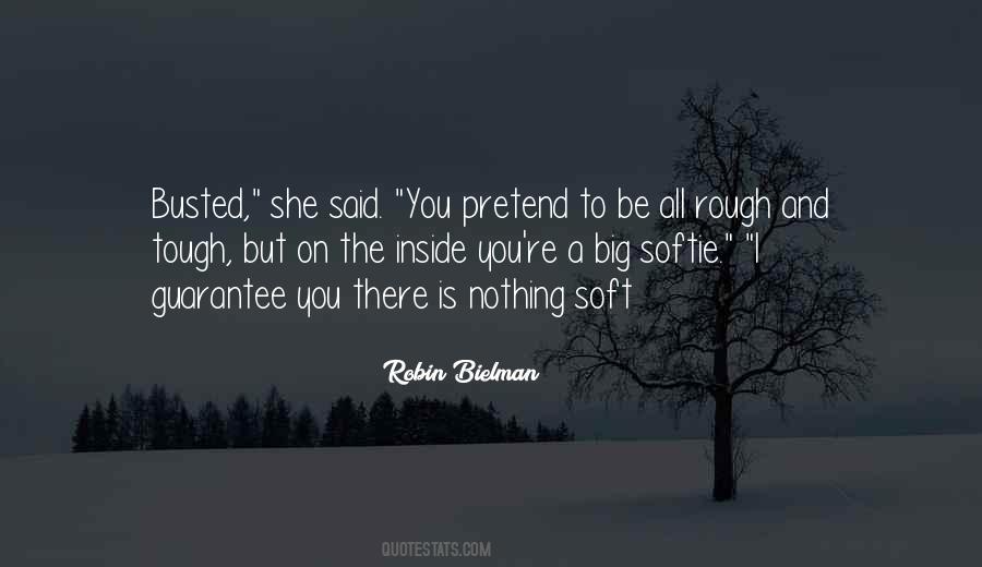 Big Softie Quotes #144152