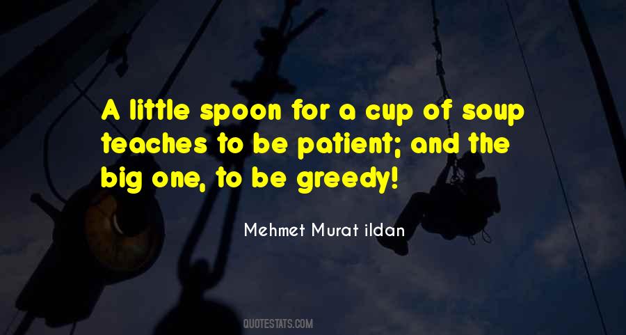 Big Spoon Quotes #451420