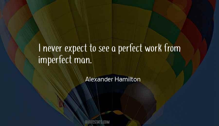 Perfect Work Quotes #1670499