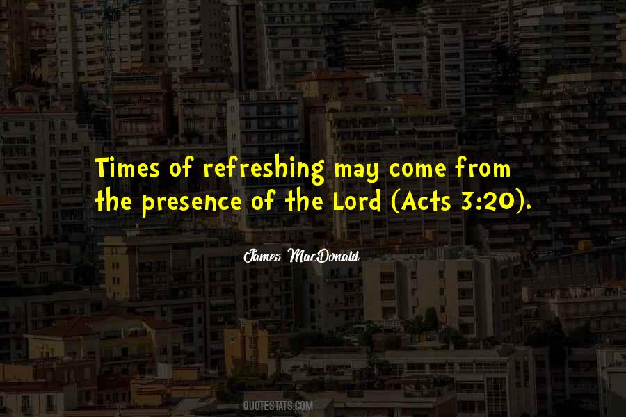 Presence Of The Lord Quotes #45581