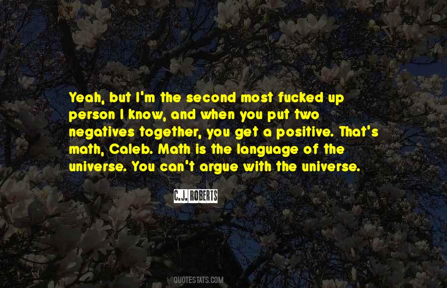 Positive Universe Quotes #588033