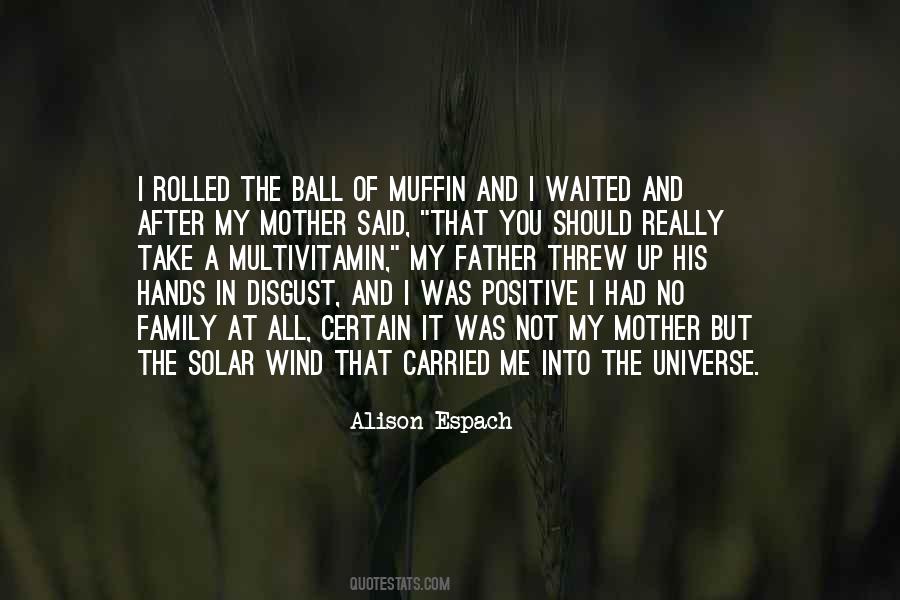 Positive Universe Quotes #998216