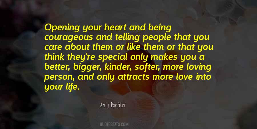 Bigger Heart Quotes #1834973