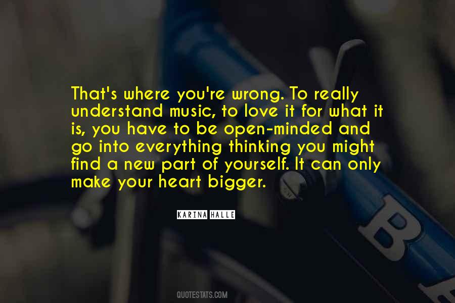 Bigger Heart Quotes #822213