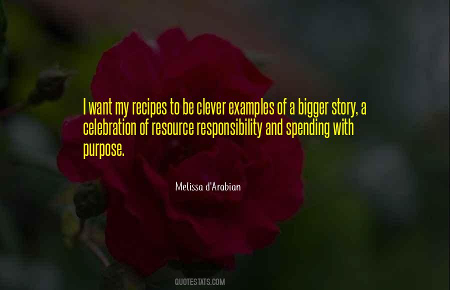 Bigger Responsibility Quotes #1500568