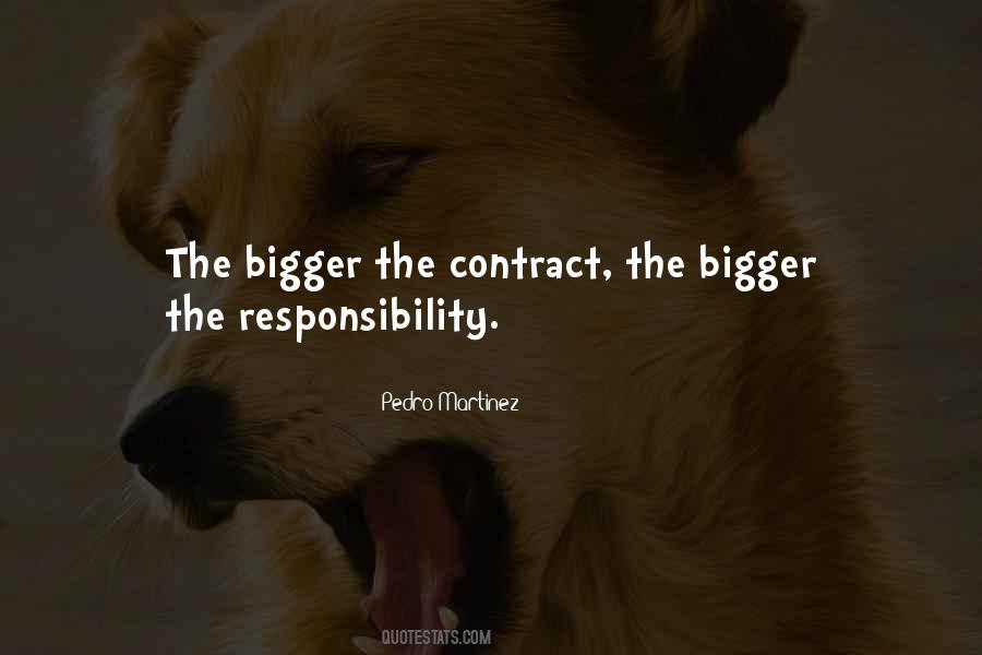 Bigger Responsibility Quotes #70903