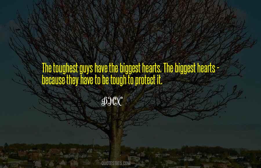 Biggest Heart Quotes #293521