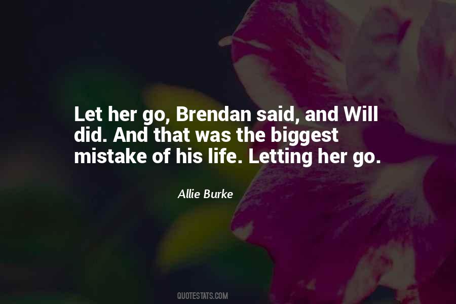 Biggest Mistake Life Quotes #942361