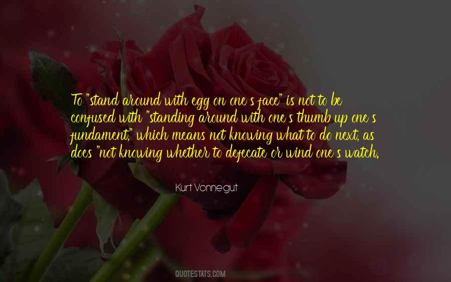 Knowing What Quotes #1184643