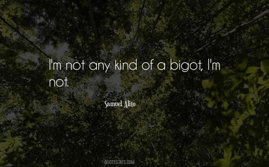 Bigot Quotes #632886