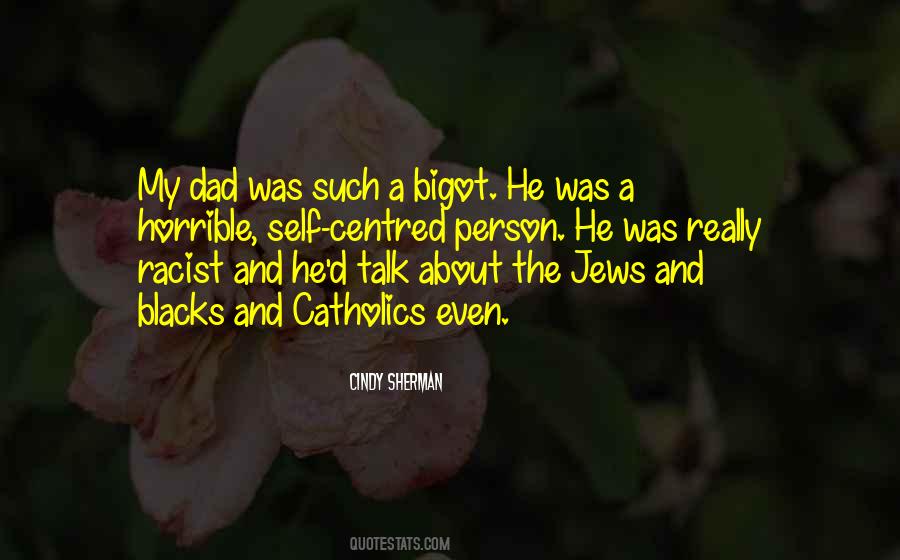 Bigot Quotes #988865