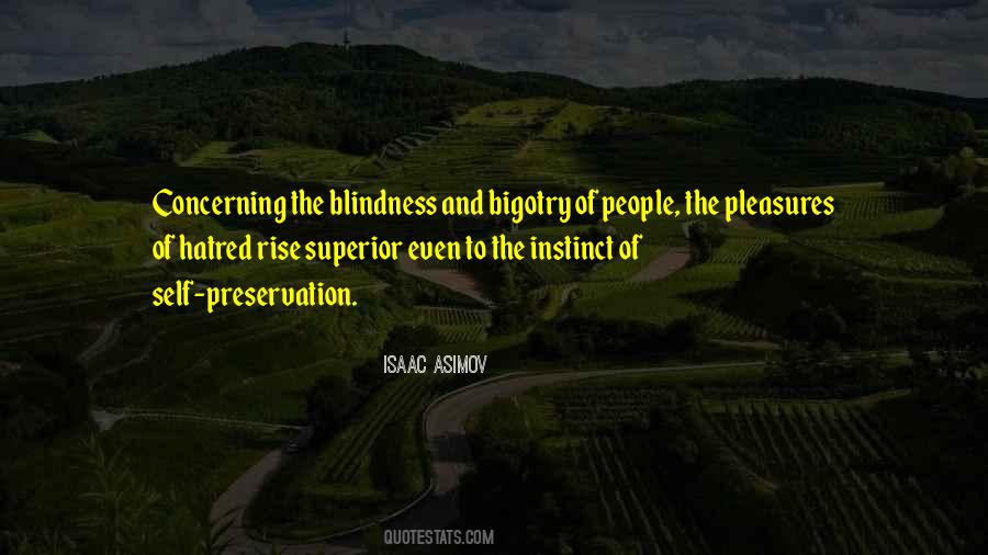 Bigotry And Hatred Quotes #1088680
