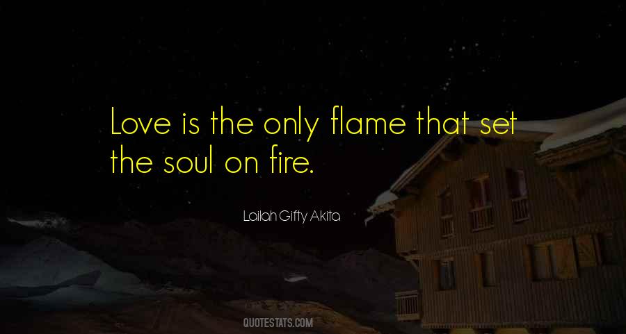 A Soul On Fire Quotes #1875548