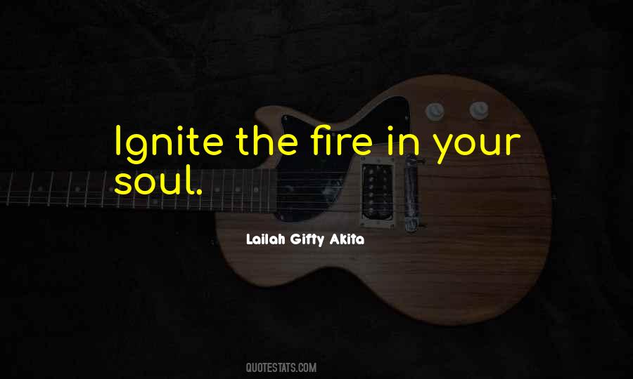A Soul On Fire Quotes #95094