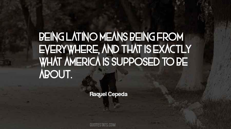 Latino American Quotes #1202384