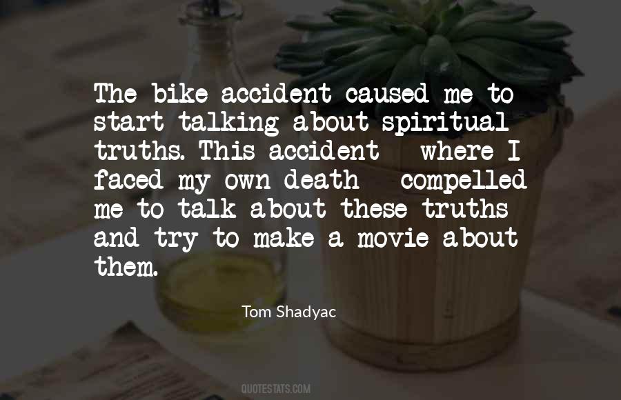 Bike Accident Death Quotes #1231900